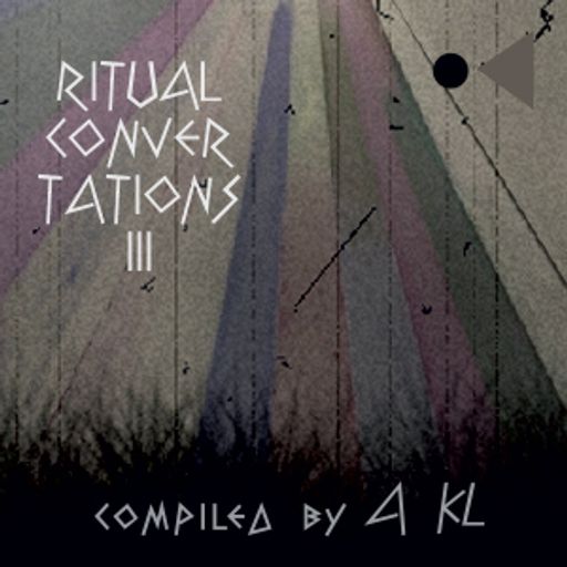 Ritual Conversations III - by Antonis Kleidouchakis
