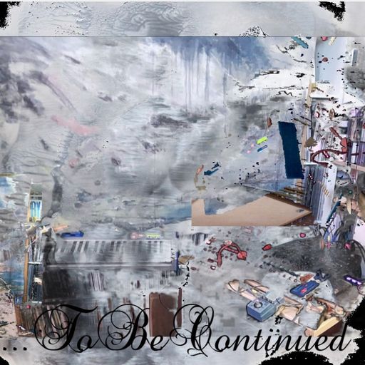 #ShelterInPlace: ...To Be Continued #2 - April 15th 2020