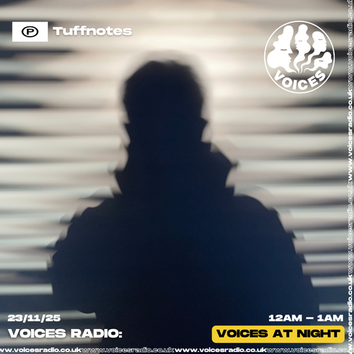 Tuffnotes w/ Ben Lee - 24/11/25 - [Voices Radio]