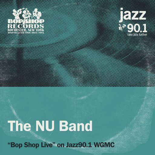 Bop Shop Live!: The NU Band (2021)