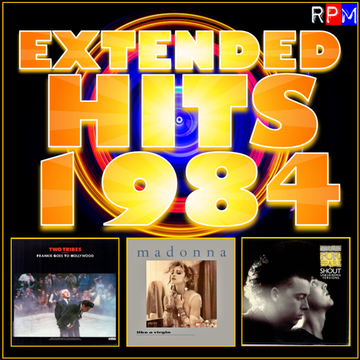 EXTENDED HITS 1984 : LIKE A VIRGIN *SELECT EARLY ACCESS*