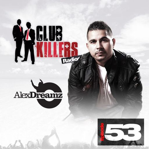 CK Radio - Episode 53 (05-22-13) - Alex Dreamz