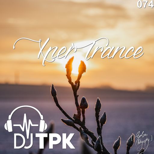 Dj TPK - XperTrance 074