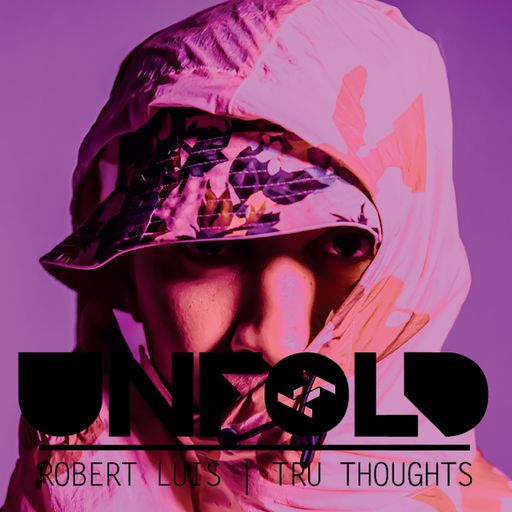 Tru Thoughts presents Unfold 05.02.23 with WheelUP, OneDa, Mr Scruff