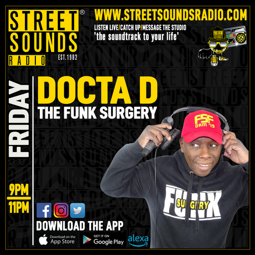 Docta D - The Funk Surgery on Street Sounds Radio 2100-2300 29/03/2024