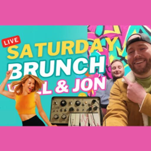 Saturday Brunch with Will & Jon [19 July 25]