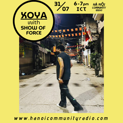 XOYA.radio w/ Show of Force