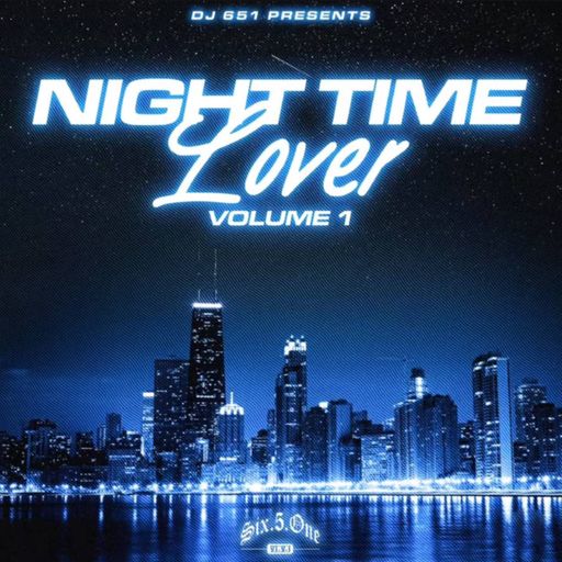 DJ 651 - Night Time Lover Vol. 1