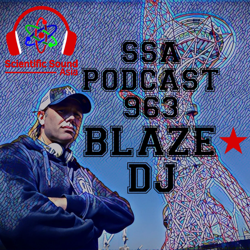 Scientific Sound Asia Radio Podcast 963 is Ministry of Breaks episode 14 by Blaze DJ.