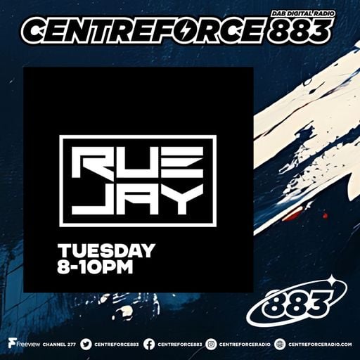 RUE JAY - 88.3 Centreforce DAB+ Radio - 09 - 06 - 2026 .mp3