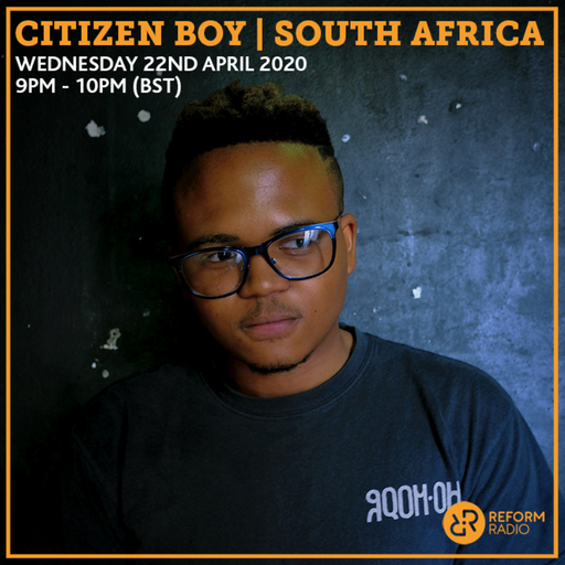 Citizen Boy (South Africa) 22nd April 2020