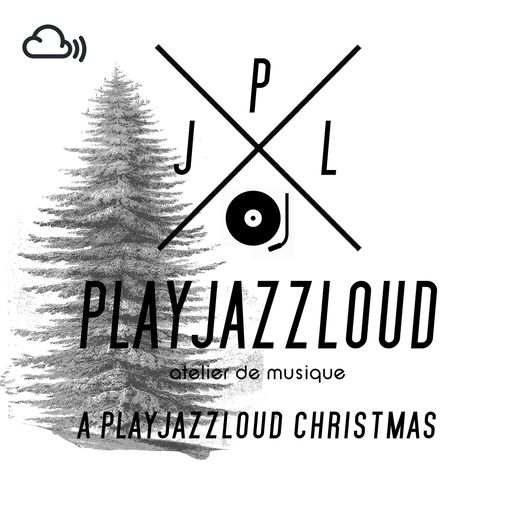 a playjazzloud Christmas [2018]