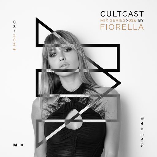 Cultcast Episode 026 mixed by Fiorella