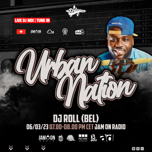 Urban Nation Mixshow | 06.03.2023 | Dj Roll (BEL)