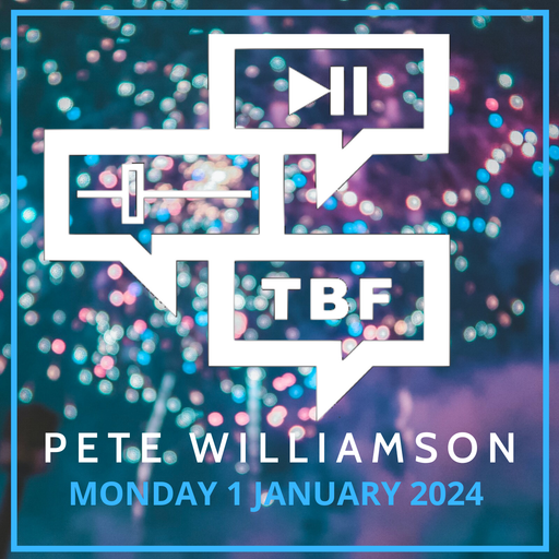 NYE: Pete Williamson: Classic Trance - 1 January 2024