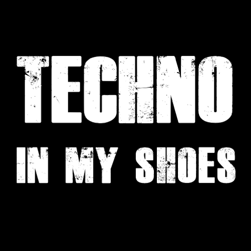 Techno In My Shoes