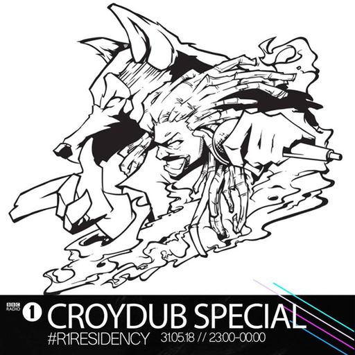 Croydub Special – BBC Radio 1 – hosted by Sgt Pokes & Guests – 30.05.2018