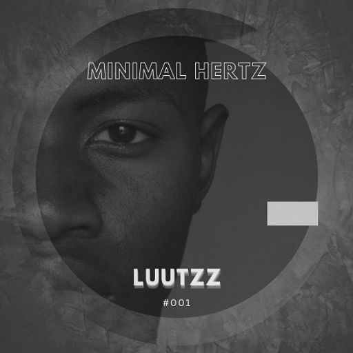 Minimal Hertz #001 - Luutzz