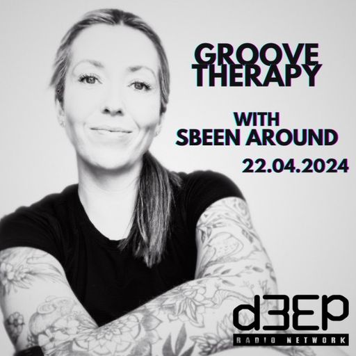 Sbeen Around - Groove Therapy (22/04/24)