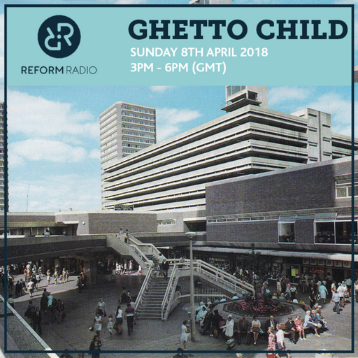 Ghetto Child 8th April 2018
