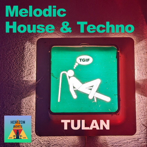 Melodic House & Techno - July 2022