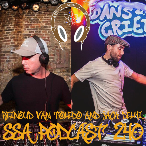 Scientific Sound Asia Radio Podcast 240, Reinoud Van Toledo and Jack Delhi for 'The Wild Bunch'.