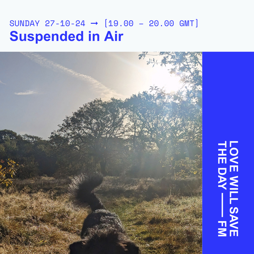 2024-10-27 Suspended in Air | LWSTD-FM