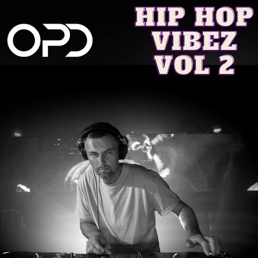 OPD Hip Hop Vibez Vol 2 - Drake - Metro Boomin - Kendrick Lamar - Rap