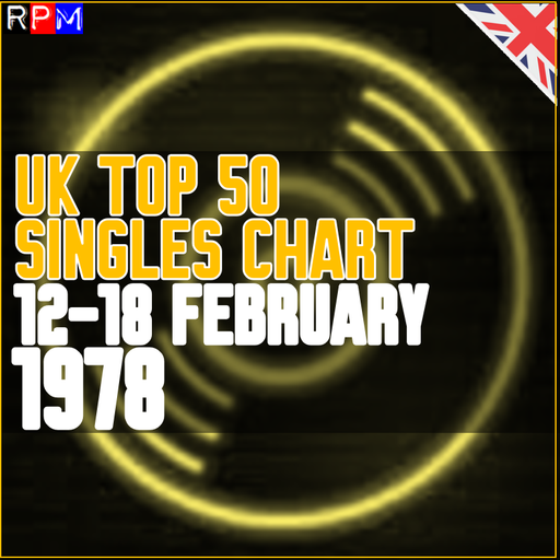 UK TOP 50 : 12-18 FEBRUARY 1978