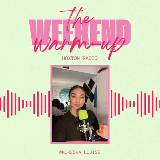 The Weekend Warm Up with Moresha 15.11.24