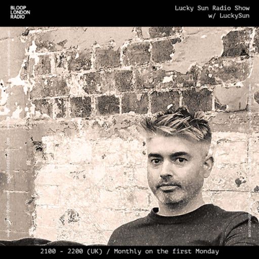 Lucky Sun Radio Show w/ LuckySun - 03.03.25