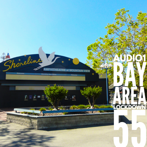BAY AREA LOCKDOWN 55