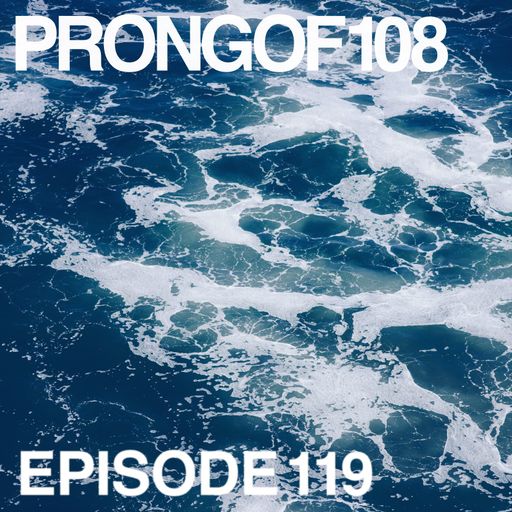 Prongof108 #119 w/ Jonas 29.10.2018
