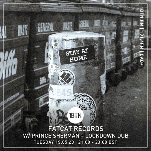 FatCat Records w/ Dub Mix From Sherman - 19.05.2020