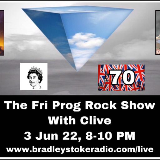 The Fri Prog Rock Show With Clive - 3rd June 2022
