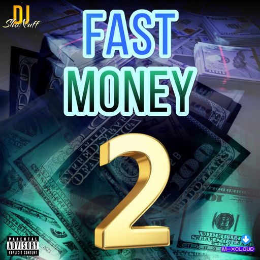 FAST MONEY #2 (RAP/HIP-HOP)