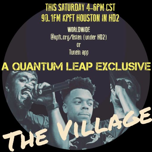 QUANTUM LEAP RADIO: Leap Ninety-Two w/The Village (Jun. 09, 2018)