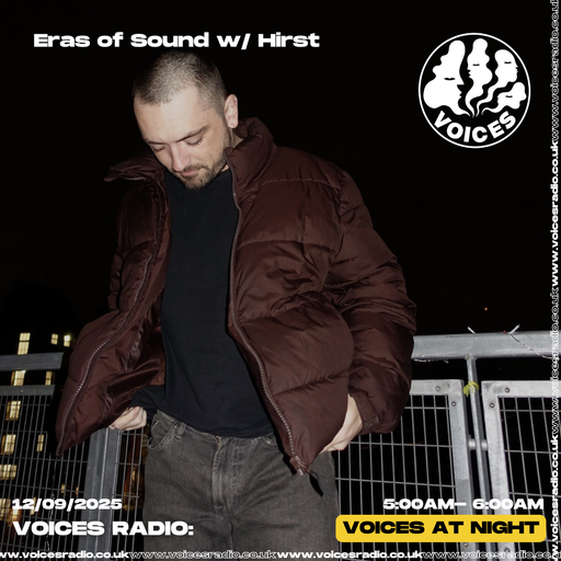 Eras Of Sound w/ Hirst - 12/09/2025 [Voices Radio]