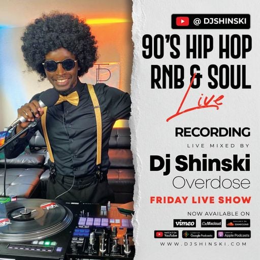 Overdose Live Show - Old School Edition - 90s Hip Hop, RNB, Soul, Funky, Disco Mix - Dj Shinski
