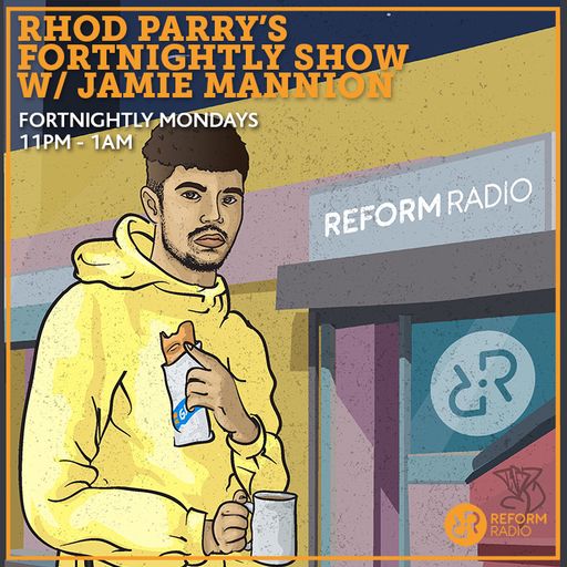 Rhod Parry's Fortnightly Show w/ Jamie Mannion 18th March 2019