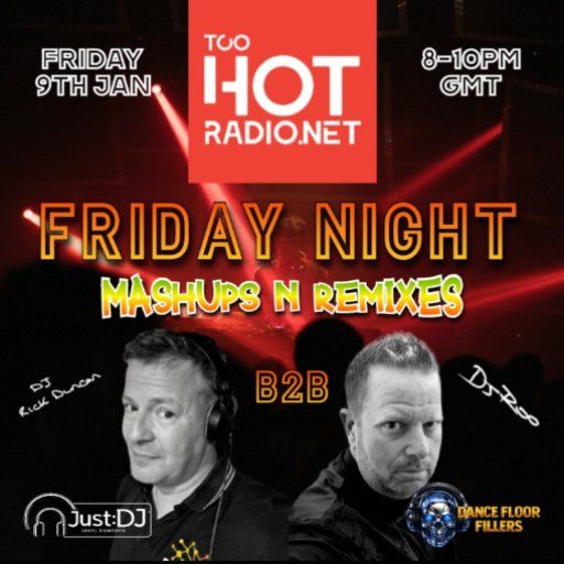 Friday Night Mashups & Remixes with Rick n Roo