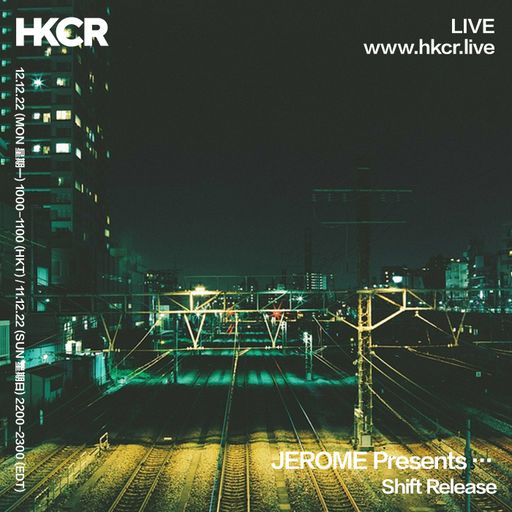 JEROME Presents … Shift Release - 12/12/2022