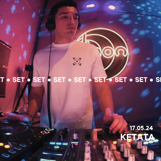 KETATA @ Djoon for TheBrooves 17/05/2024