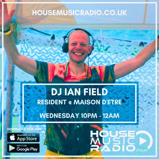 Ian Field_Resident_Aug'25_HMR LIVE_House, Progressive House, Melodic, Trance_Weds 20 Aug 25