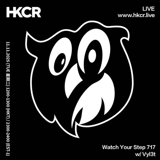 Watch Your Step 717 w/ Vyl3t - 11/11/2025
