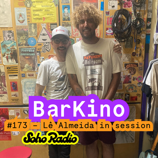BarKino #173 - Lê Almeida in session (09/02/2026)