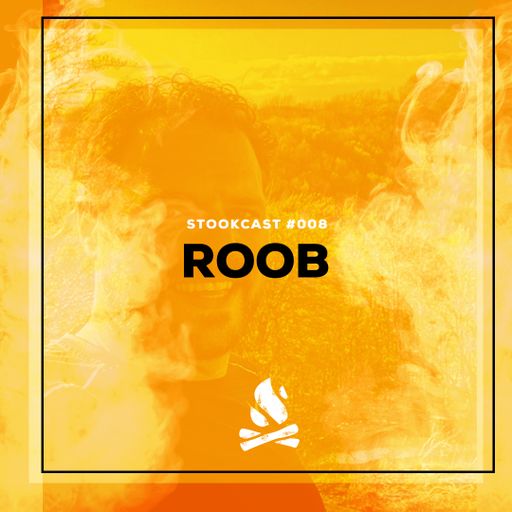 Stookcast #008 - Roob