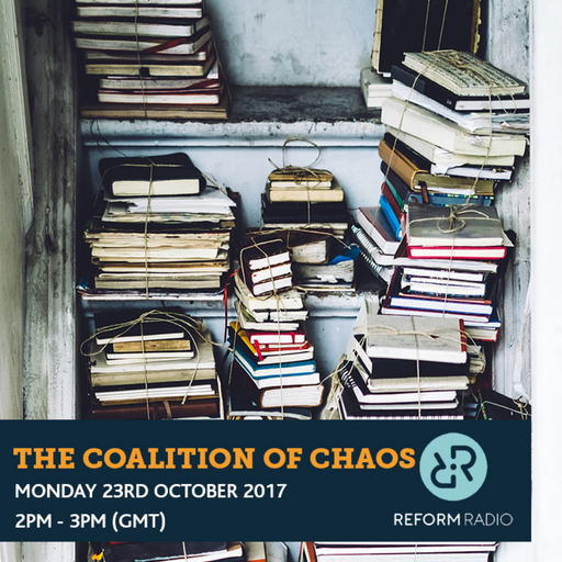 The Coalition Of Chaos 23rd October 2017