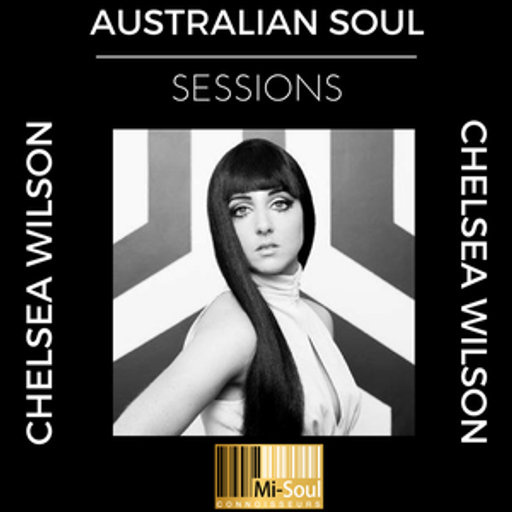 Australian Soul Sessions w/ Chelsea Wilson - 22/4/2018