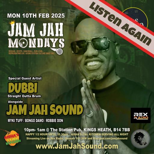 Jam Jah Mondays 10th Feb 25 ft. Dubbi
